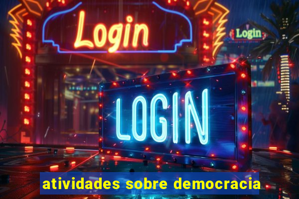 atividades sobre democracia